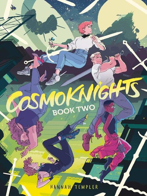 Title details for Cosmoknights, Book 2 by Hannah Templer - Available